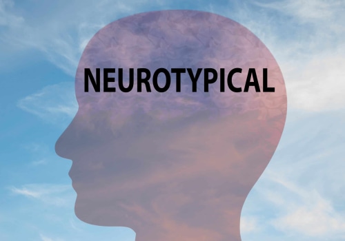 What does it mean to not be neurotypical?